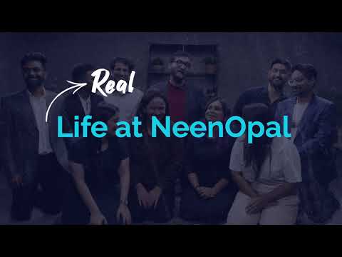 Life at NeenOpal